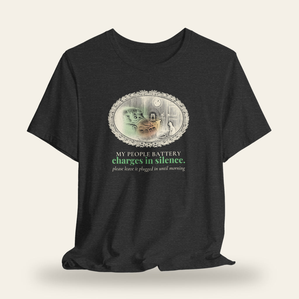 My People Battery Charges in Silence T-Shirt