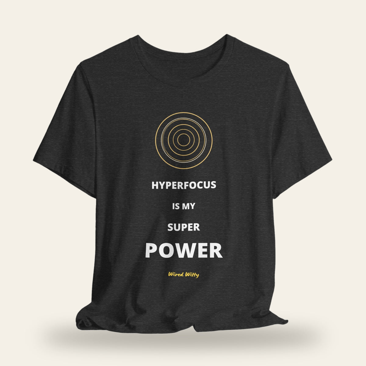 Hyperfocus T-Shirt
