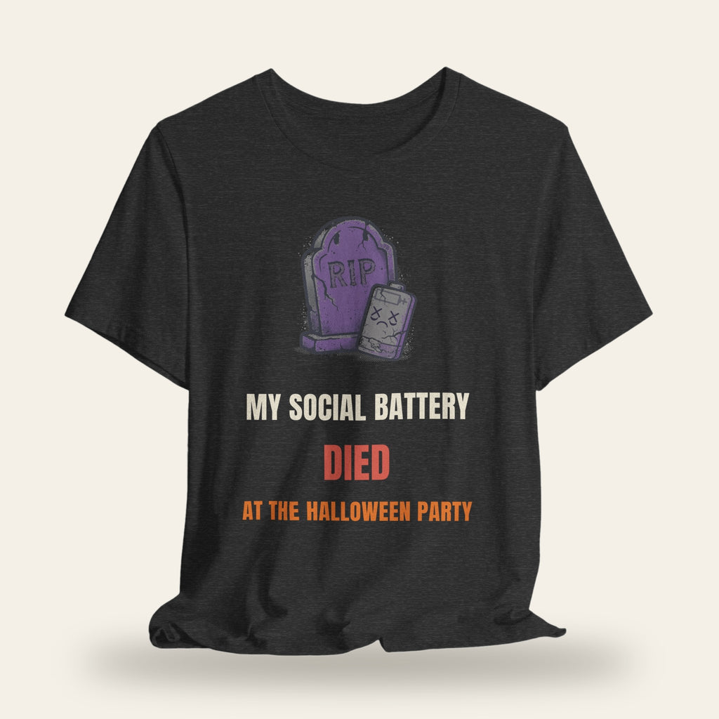 My Social Battery Died at the Halloween Party T-Shirt