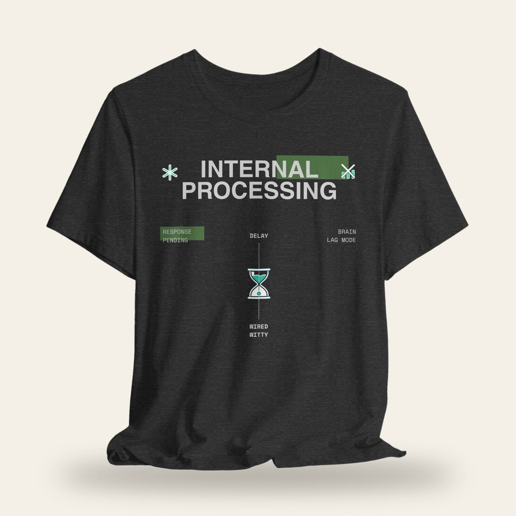 Internal Processing T-Shirt