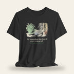 My Houseplant Has Heard Every Rehearsal T-Shirt
