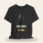 Boo Crew of One T-Shirt