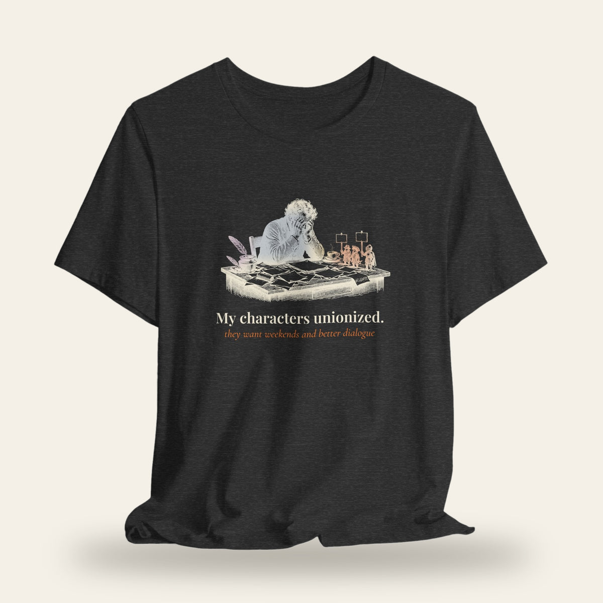 My Characters Unionized T-Shirt