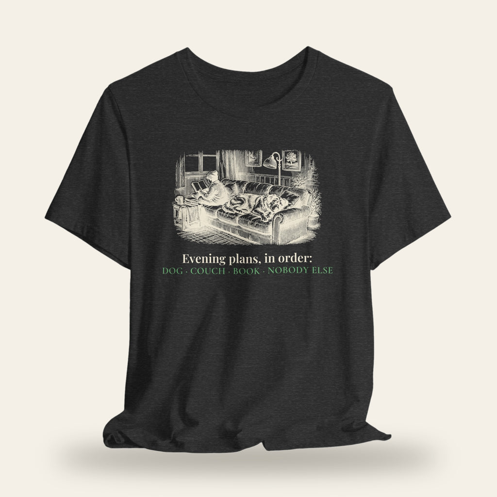 Evening Plans, in Order T-Shirt