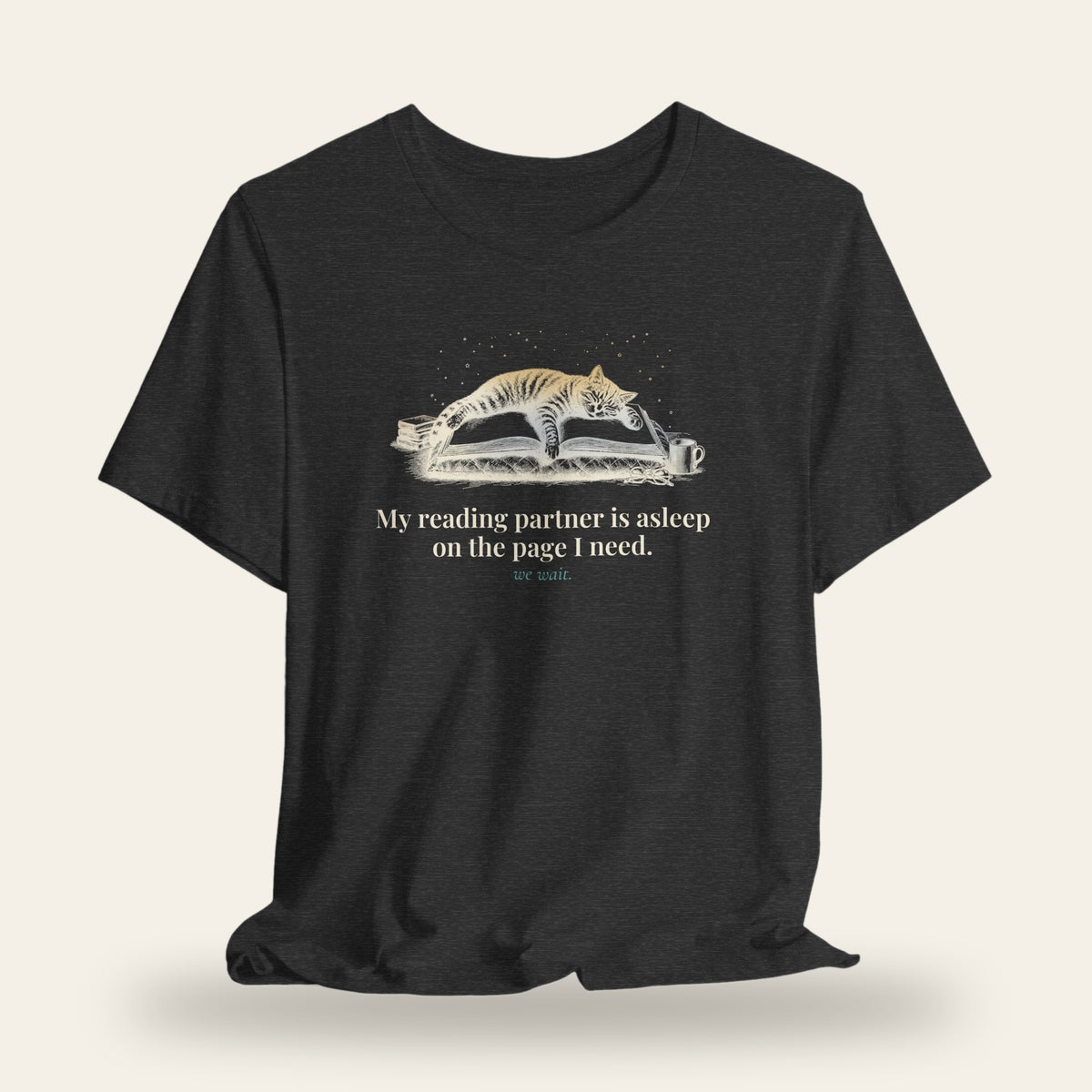 My Reading Partner Is Asleep on the Page I Need T-Shirt