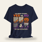 Halloween Textures Yes vs No T-Shirt