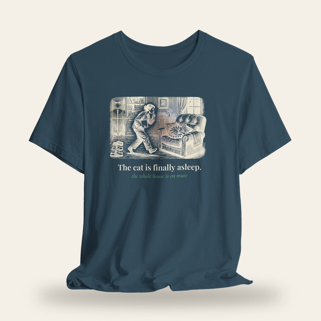 The Cat Is Finally Asleep T-Shirt