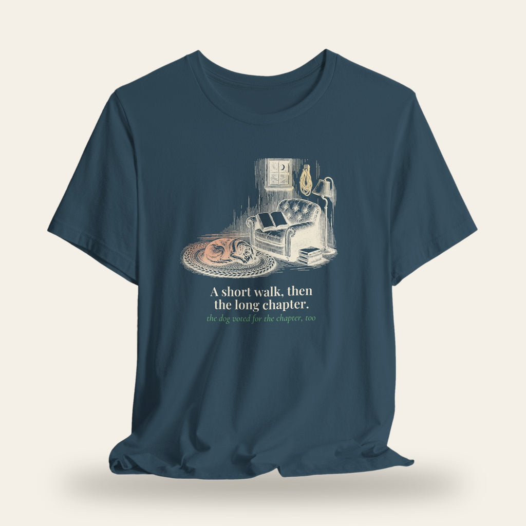 A Short Walk, Then the Long Chapter T-Shirt