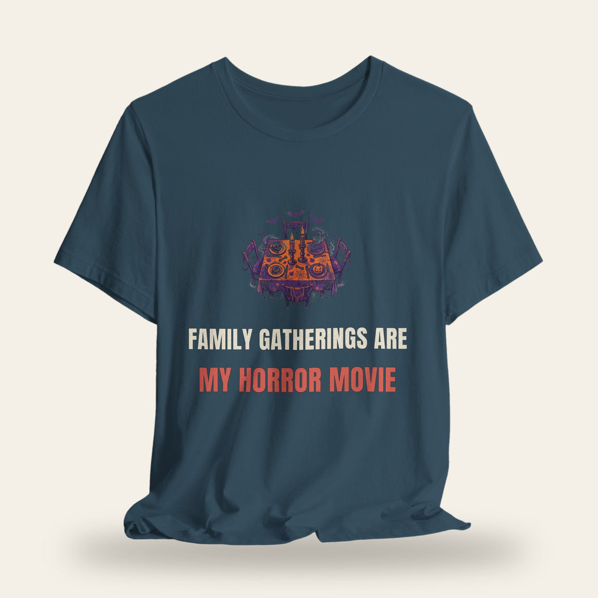 Family Gatherings Are My Horror Movie T-Shirt