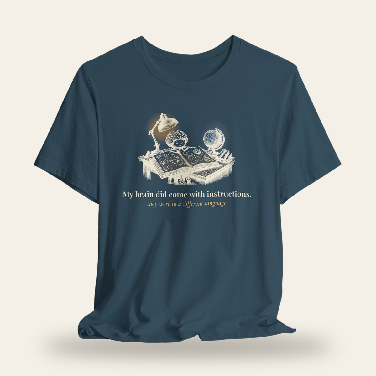 My Brain Did Come With Instructions T-Shirt