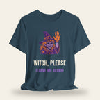 Witch Please (Leave Me Alone) T-Shirt