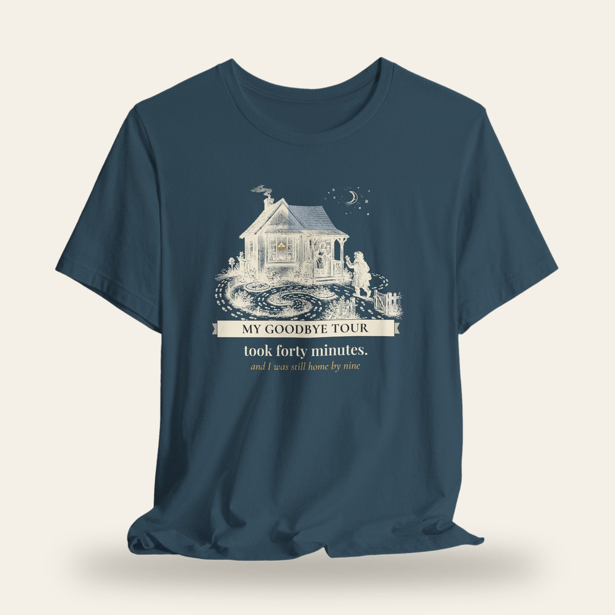 My Goodbye Tour Took Forty Minutes T-Shirt