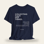 Peace Over Possessions T-Shirt