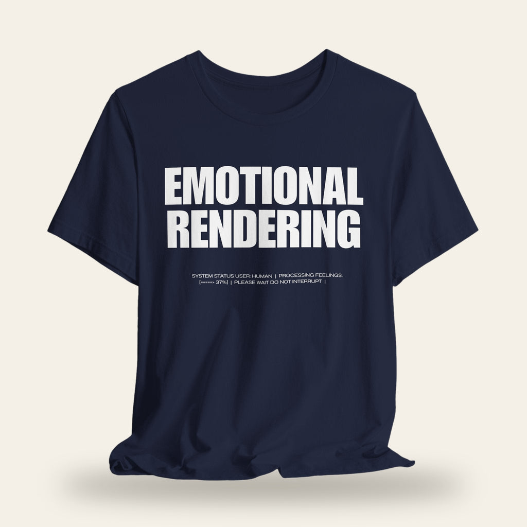 Emotional Rendering T-Shirt