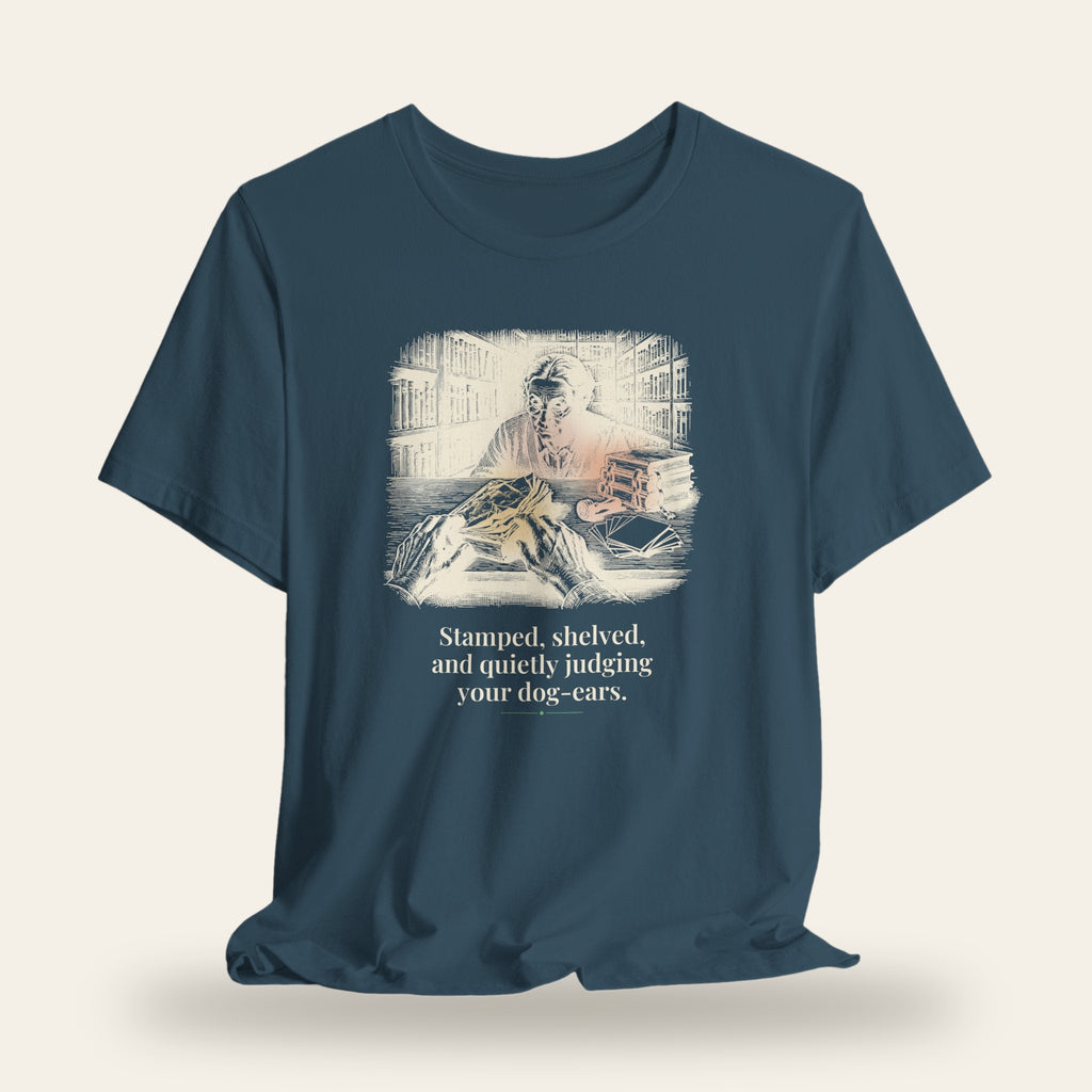 Stamped, Shelved, and Quietly Judging Your Dog-Ears T-Shirt