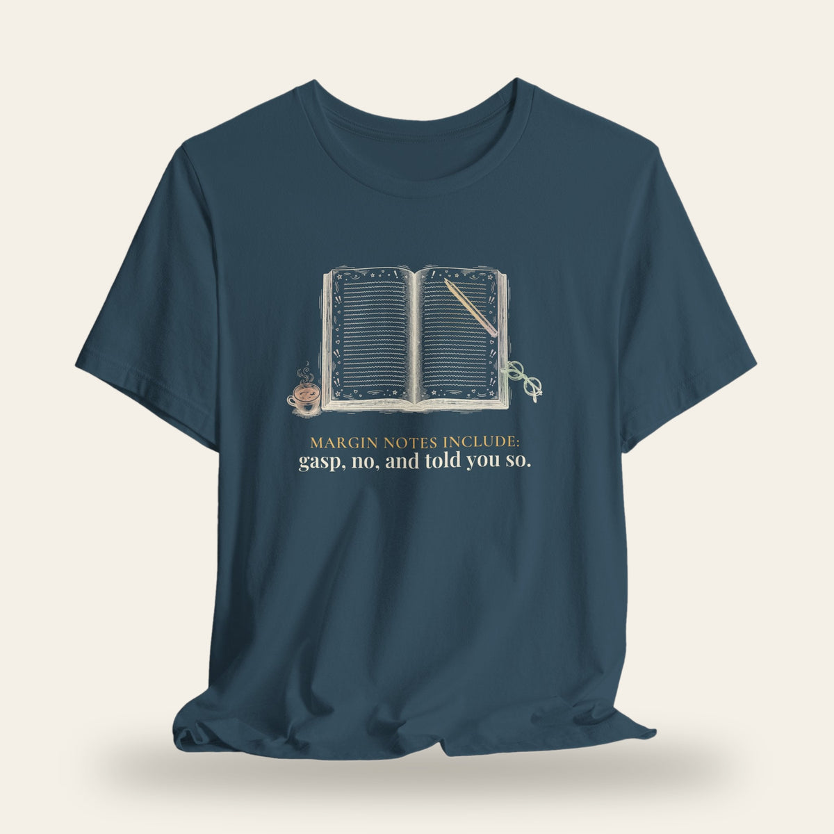 Margin Notes Include Gasp and No T-Shirt