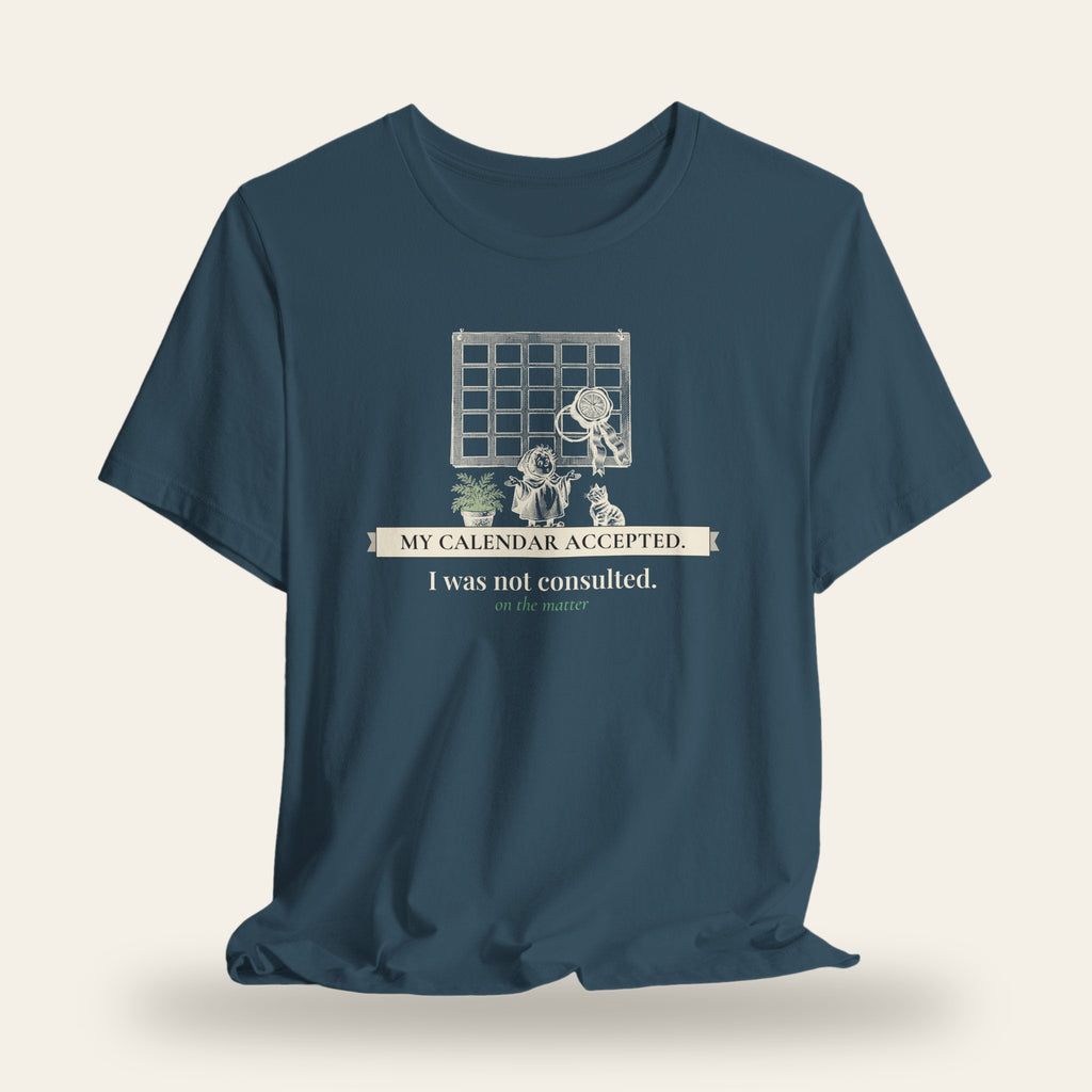 My Calendar Accepted T-Shirt