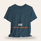Boo! Did I Scare My Anxiety Away? T-Shirt