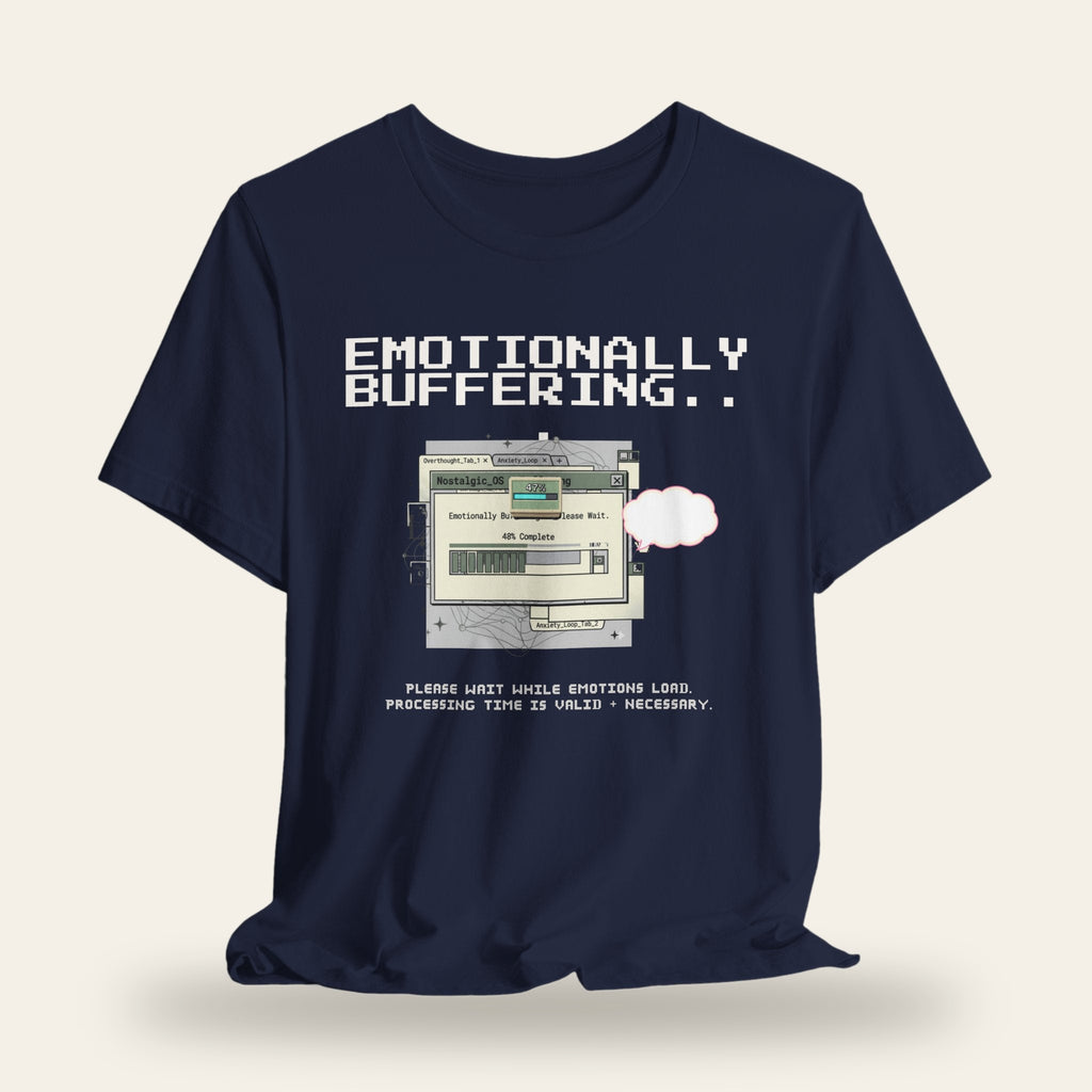 Emotionally Buffering T-Shirt