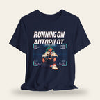 Running On Autopilot T-Shirt