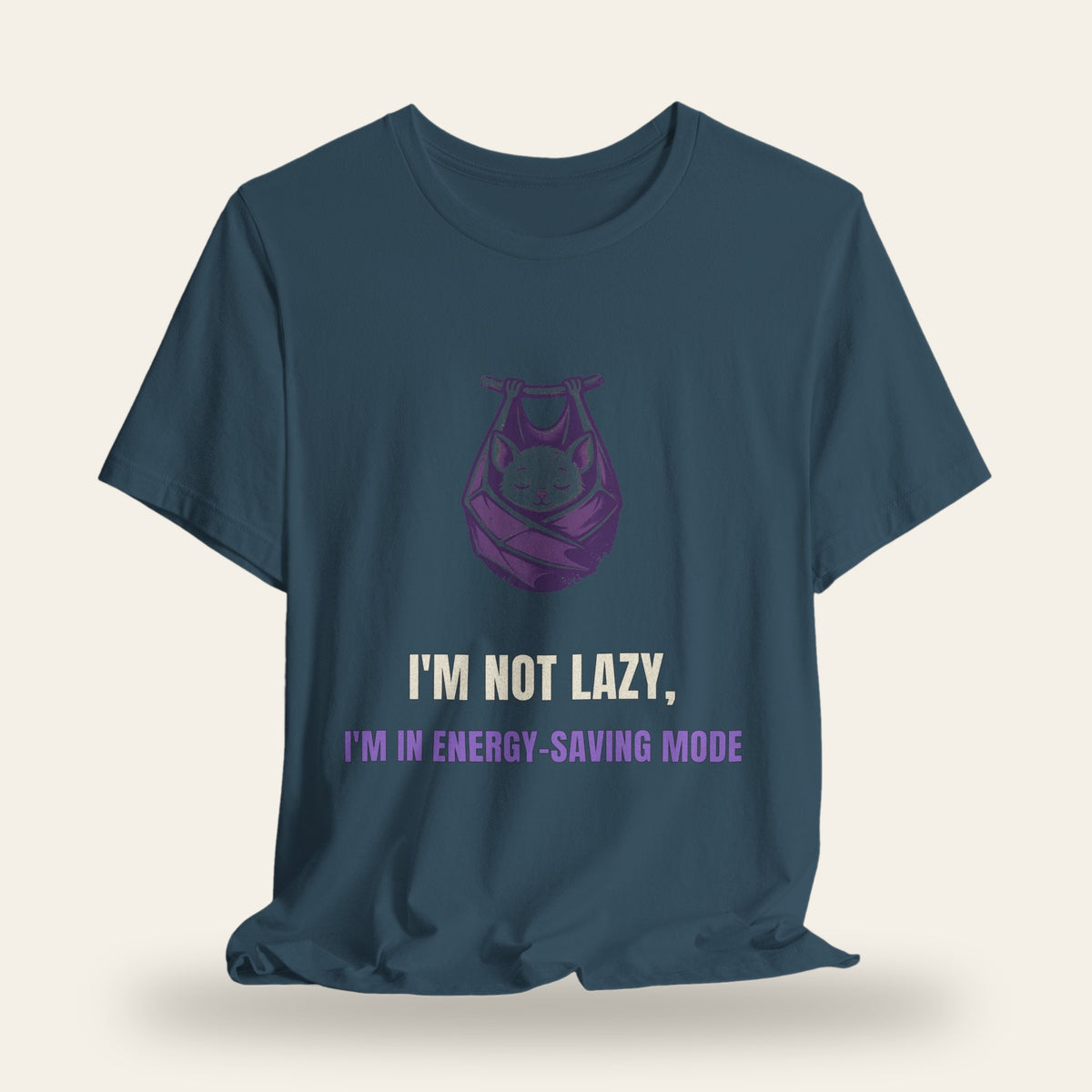 I'm Not Lazy I'm in Energy-Saving Mode T-Shirt