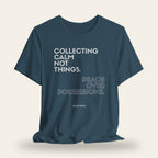 Peace Over Possessions T-Shirt