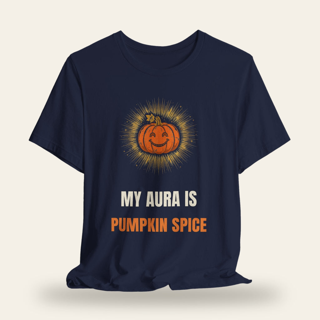 My Aura Is Pumpkin Spice T-Shirt