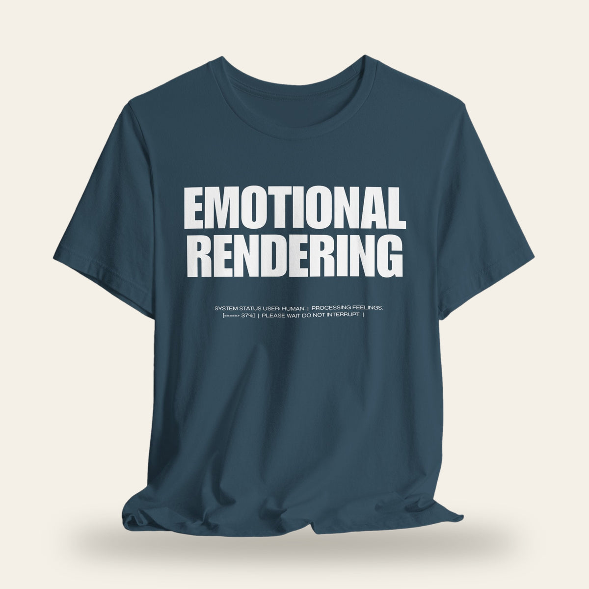 Emotional Rendering T-Shirt