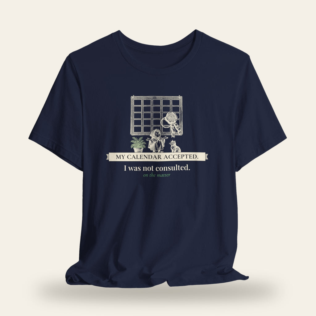 My Calendar Accepted T-Shirt