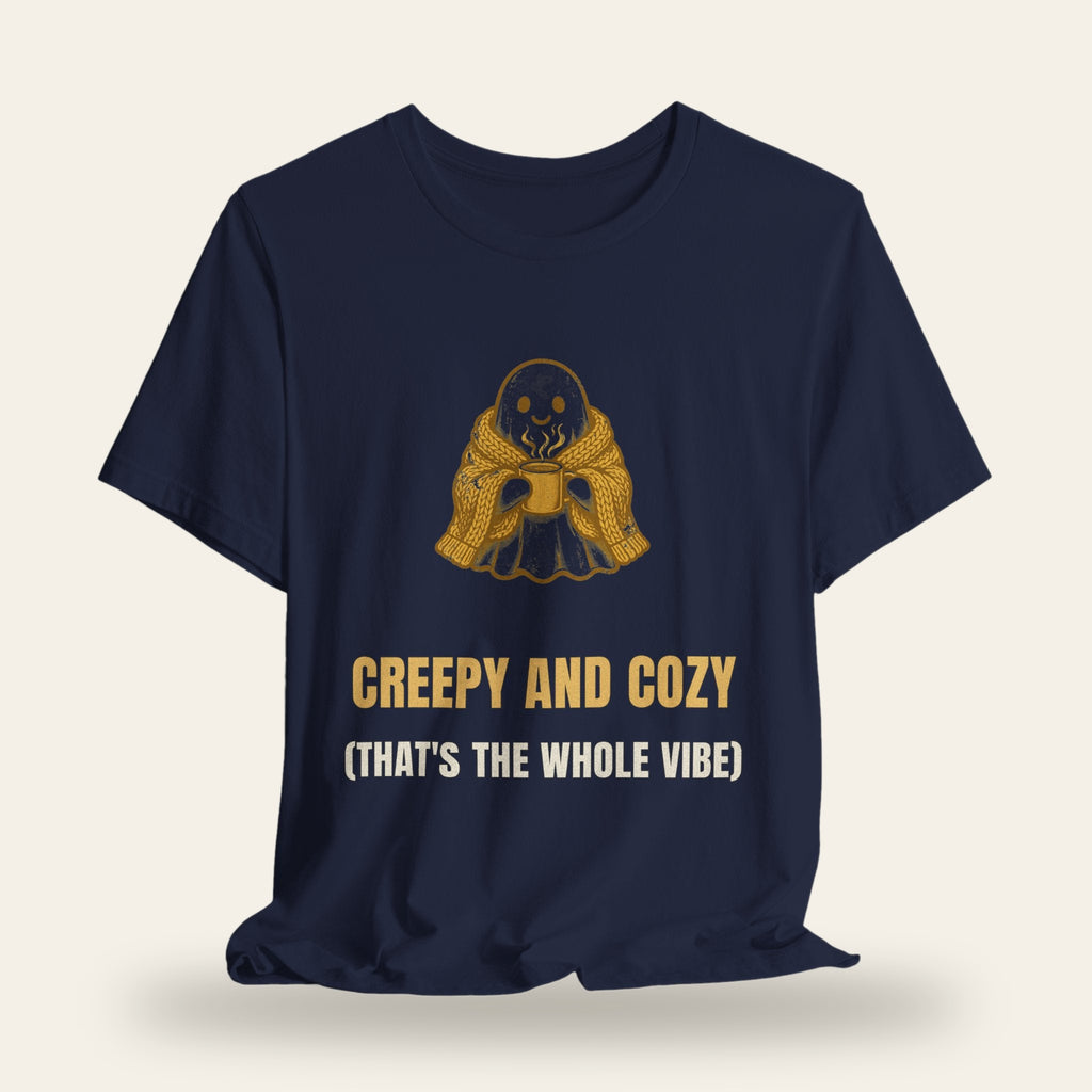 Creepy and Cozy (That's the Whole Vibe) T-Shirt