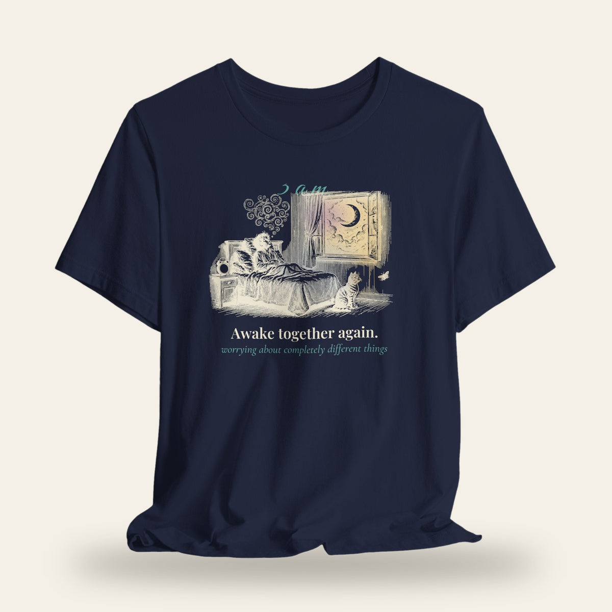 Awake Together Again at 3 A.M. T-Shirt