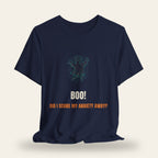 Boo! Did I Scare My Anxiety Away? T-Shirt