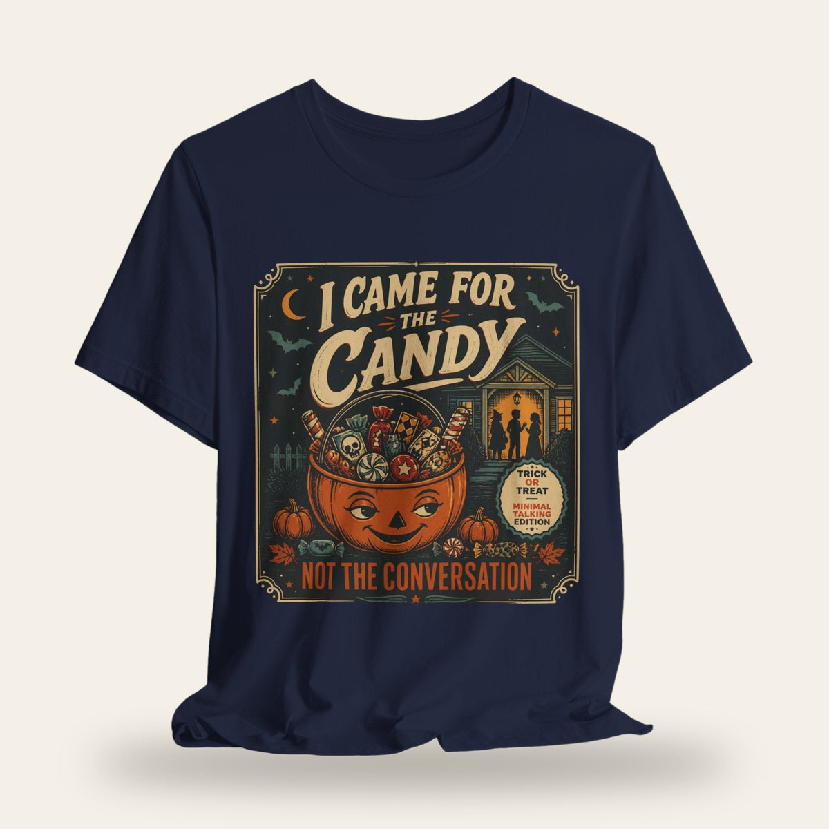 Halloween Came For Candy T-Shirt