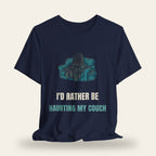 I'd Rather Be Haunting My Couch T-Shirt