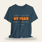 My Peace T-Shirt