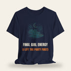 Final Girl Energy (I Left the Party First) T-Shirt