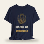 Boo-tiful and Unbothered T-Shirt