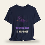Witching Hour Is Nap Hour T-Shirt
