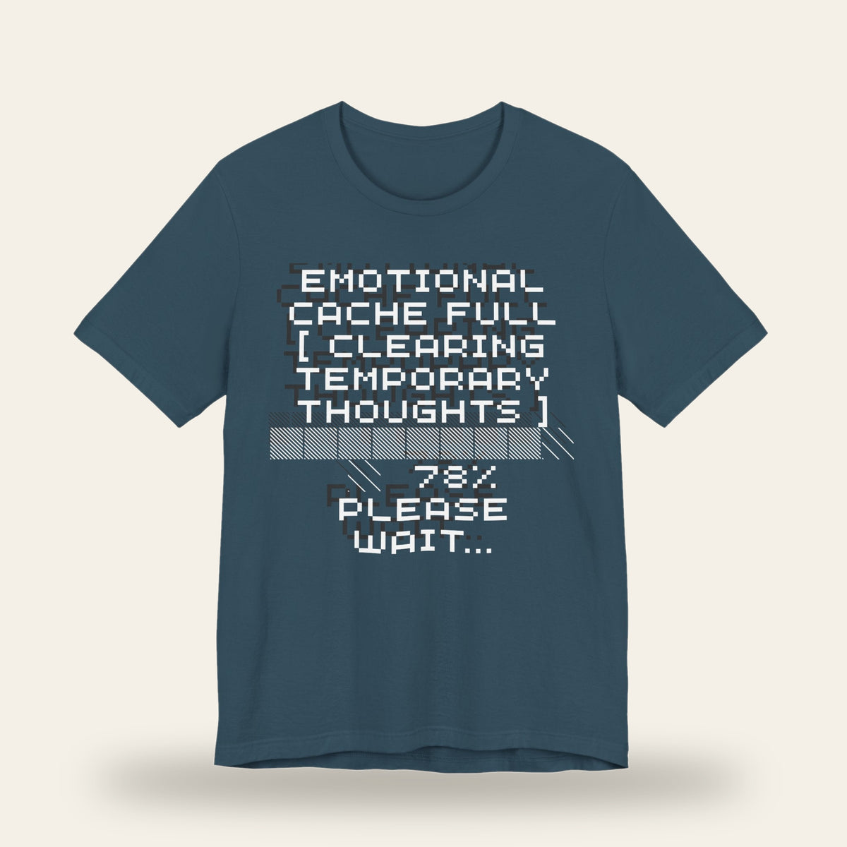 Emotional Cache Full T-Shirt
