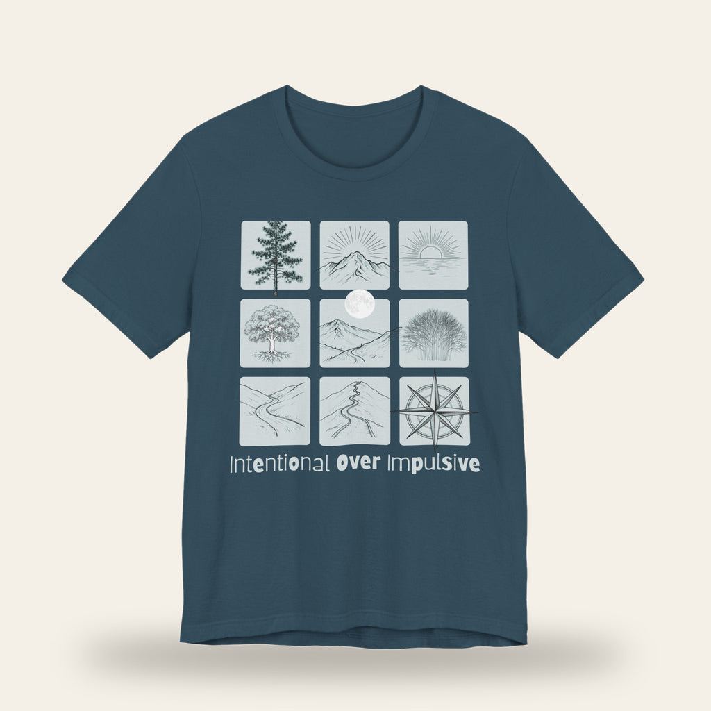 Intentional Over Impulsive T-Shirt