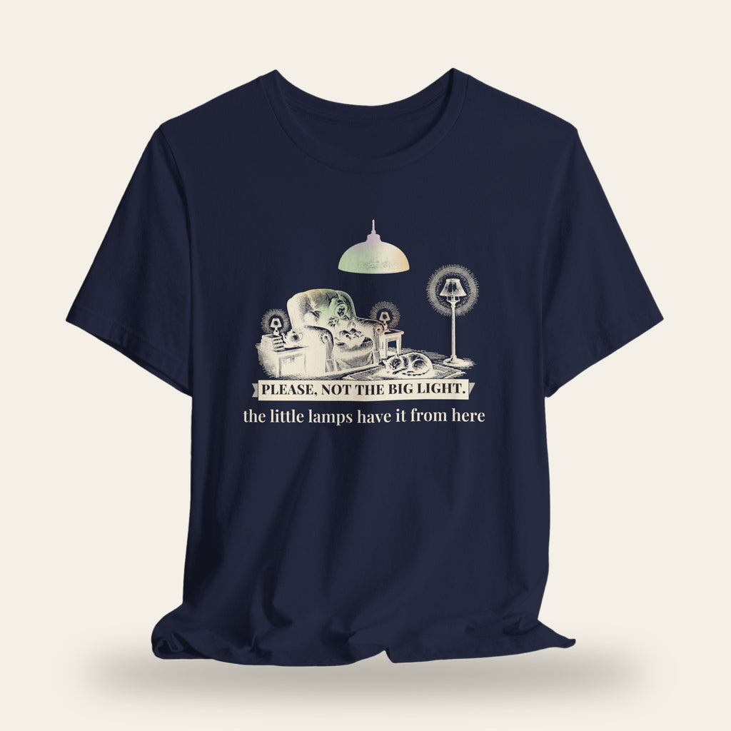 Please, Not the Big Light T-Shirt