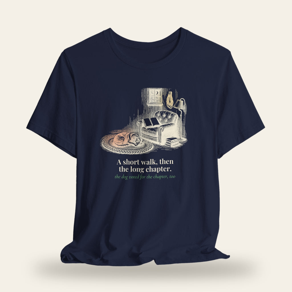 A Short Walk, Then the Long Chapter T-Shirt