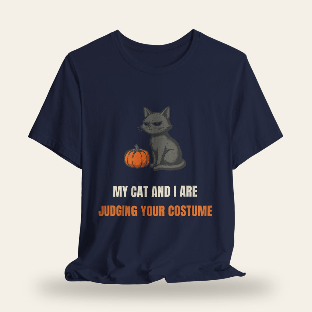 My Cat and I Are Judging Your Costume T-Shirt