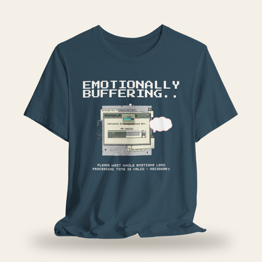 Emotionally Buffering T-Shirt