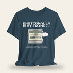 Emotionally Buffering T-Shirt